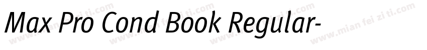 Max Pro Cond Book Regular字体转换